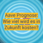 Aave Prognose: Wie viel wird es in Zukunft kosten