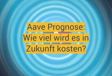 Aave Prognose: Wie viel wird es in Zukunft kosten