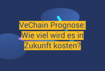 VeChain Prognose: Wie viel wird es in Zukunft kosten